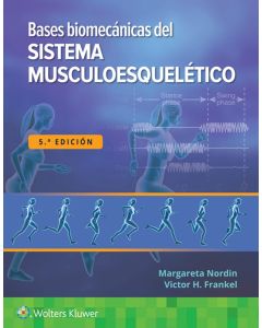 Bases Biomécanicas Del Sistema Musculoesquelético.