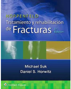 Hoppenfeld Tratamiento Y Rehabilitación De Fracturas.