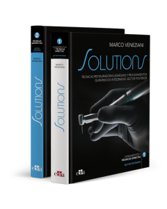 SOLUTIONS. Técnicas Restauradoras Adhesivas y Procedimientos Quirúrgicos Integrados Sector Posterior (2 Volúmenes)