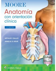 Moore Anatomía Con Orientación Clínica.