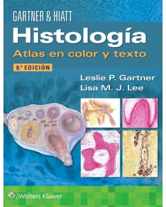 GARTNER & HIATT Histología. Atlas en Color y Texto