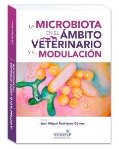 La Microbiota en el Ámbito Veterinario y su Modulación