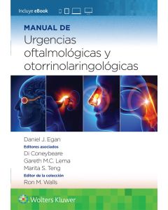 Manual de Urgencias Oftalmológicas y Otorrinolaringológicas