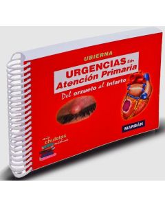 Urgencias en Atención Primaria. Del Orzuelo al Infarto