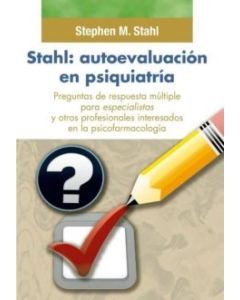 Stahl: Autoevaluación En Psiquiatría