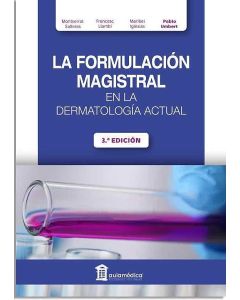 La Formulación Magistral En La Dermatología Actual 3Ed