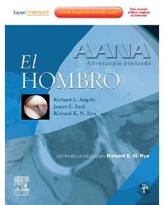 AANA. Artroscopia avanzada. El hombro + DVD