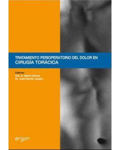Tratamiento Perioperatorio Del Dolor En Cirugía Torácica
