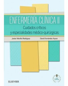 Enfermería Clínica, Vol. Ii: Cuidados Críticos Y Especialidades Médico-Quirúrgicas