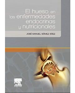 El Hueso En Las Enfermedades Endocrinas Y Nutricionales