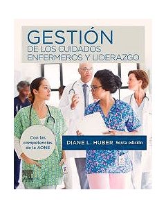 Gestión De Los Cuidados Enfermeros Y Liderazgo