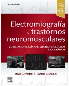 Electromiografía Y Trastornos Neuromusculares. Correlaciones Clínicas, Electrofisiológicas Y Ecográficas