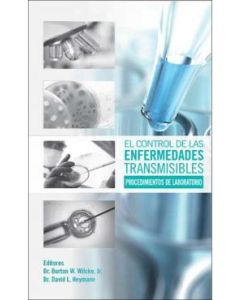 El Control De Las Enfermedades Transmisibles: Procedimientos De Laboratorio.