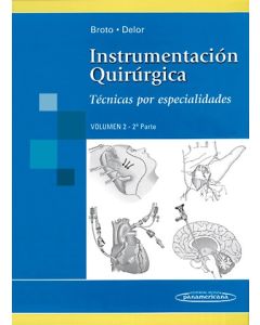 Instrumentación Quirúrgica, Vol. 2, 2ª Parte