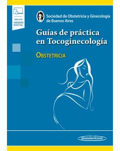 Guías de práctica en Tocoginecología Obstetricia