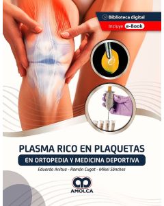 Plasma Rico en Plaquetas en Ortopedia y Medicina Deportiva