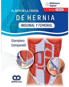 El Arte de la Cirugía de Hernia