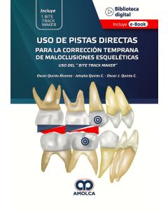 Uso de Pistas Directas para la Corrección Temprana de Maloclusiones Esqueléticas