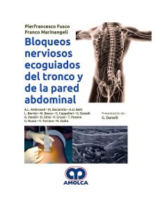 Bloqueos Nerviosos Ecoguiados del Tronco y de la Pared Abdominal
