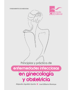 Principios Y Práctica De Enfermedades Infecciosas En Ginecología Y Obstetricia