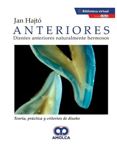 Anteriores. Dientes Naturalmente Hermosos