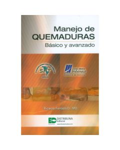 Manejo De Quemaduras. Básico Y Avanzado.