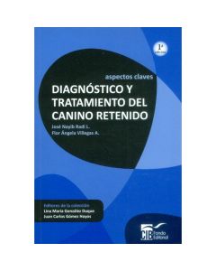 Diagnóstico Y Tratamiento Del Canino Retenido. Aspectos Claves