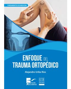 Enfoque De Trauma Ortopédico
