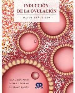 Inducción de la Ovulación. Datos Prácticos