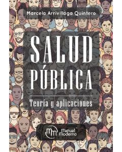 Salud pública. Teoría y aplicaciones