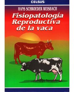 Fisiopatología Reproductiva De La Vaca