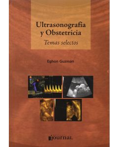 Ultrasonografía Y Obstetricia. Temas Selectos