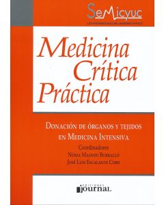 Donación De Órganos Y Tejidos En Medicina Intensiva (Medicina Crítica Práctica)