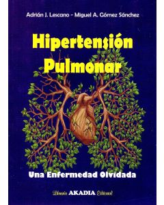 Hipertensión Pulmonar. Una Enfermedad Olvidada.