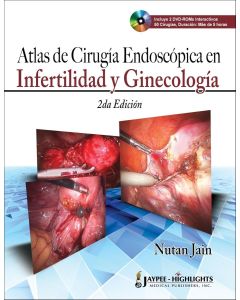 Atlas de Cirugía Endoscópica en Infertilidad Ginecológica