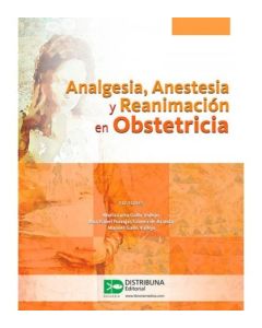 Analgesia, Anestesia Y Reanimación En Obstetricia