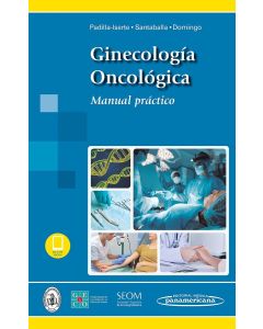 Ginecología Oncológica Manual Práctico Incluye Ebook