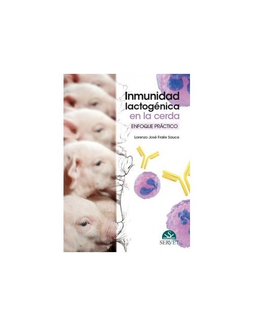 Inmunidad Lactogénica En La Cerda: Enfoque Práctico
