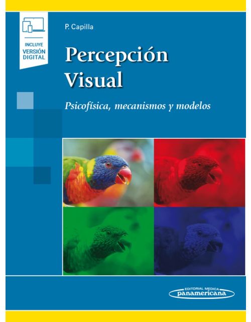 Percepción Visual Psicofísica Mecanismos Y Modelos Incluye Ebook