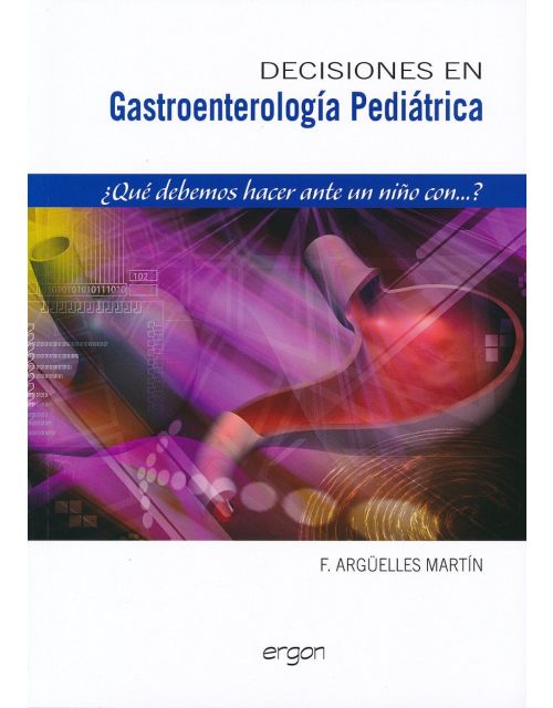 Decisiones En Gastroenterologia Pediatrica