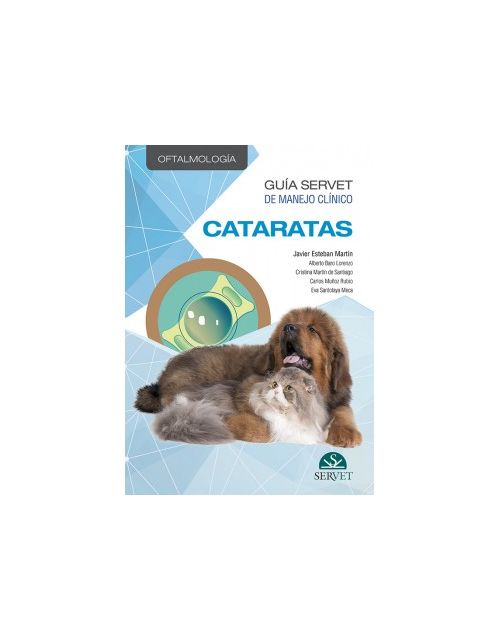 Guía Servet De Manejo Clínico: Oftalmología. Cataratas