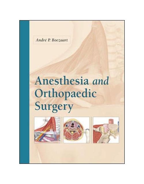 Anesthesia and Orthopaedic Surgery