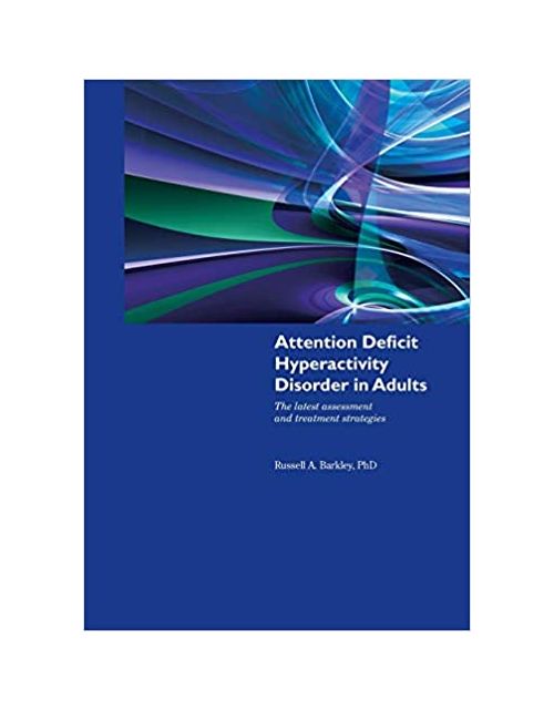 Attention Deficit Hyperactivity Disorder In Adults 1St Edición