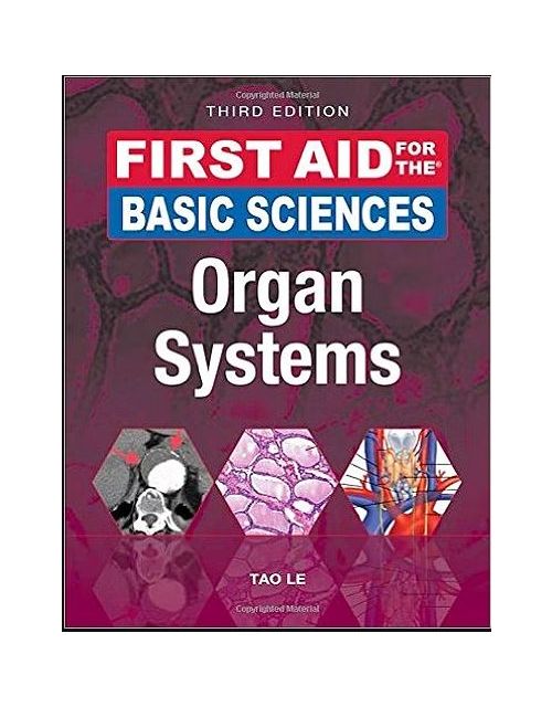 First Aid For The Basic Sciences Organ Systems 3Ed