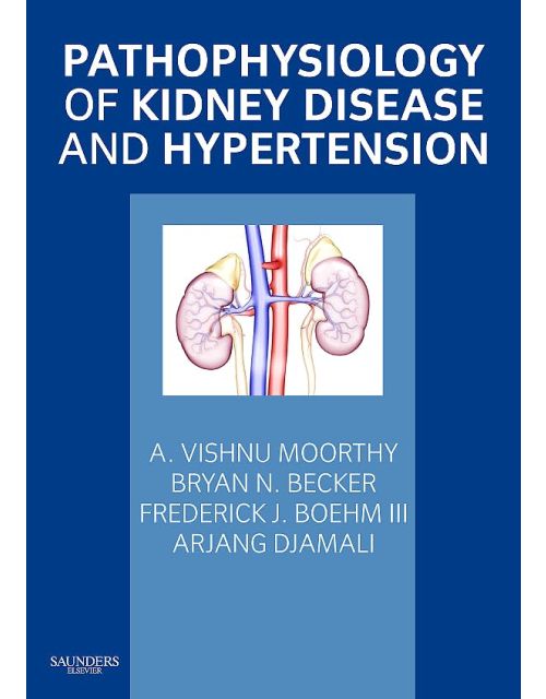 Pathophysiology Of Kidney Disease And Hypertension