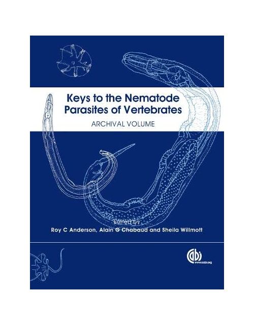 Keys to the Nematode Parasites of Vertebrates