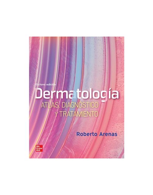 Dermatología. Atlas, Diagnóstico y Tratamiento