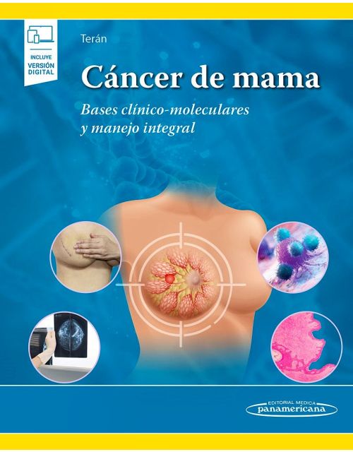 Cáncer de mama Bases clínico-moleculares y manejo integral