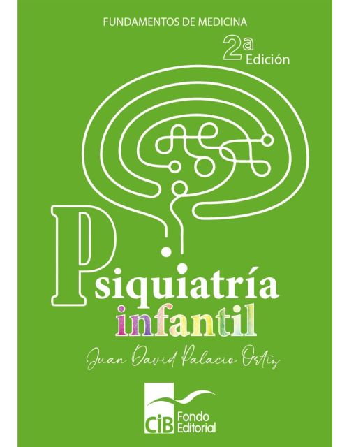 Psiquiatría Infantil, 2 Ed. (2022)