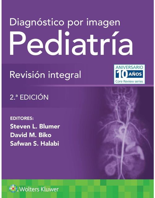 Diagnóstico por Imagen: Pediatría. Revisión Integral